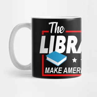 The Librarian Party Make America Again Mug